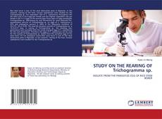 Copertina di STUDY ON THE REARING OF Trichogramma sp.