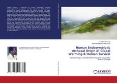 Copertina di Human Endosymbiotic Archaeal Origin of Global Warming & Human Survival