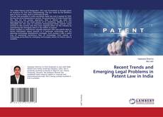 Copertina di Recent Trends and Emerging Legal Problems in Patent Law in India
