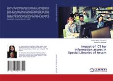 Copertina di Impact of ICT for information access in Special Libraries of Assam