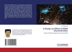 Copertina di A Study on Effect of EDM Characteristics