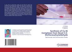Copertina di Synthesis of Cu-Ni Complexes from Novel 3,5-Dichlorosalicylaldehyde