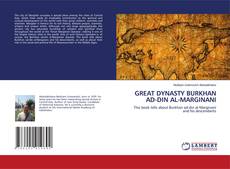 Copertina di GREAT DYNASTY BURKHAN AD-DIN AL-MARGINANI