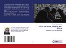 Copertina di Substance Use, Misuse and Abuse