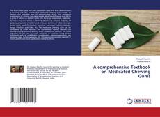Buchcover von A comprehensive Textbook on Medicated Chewing Gums