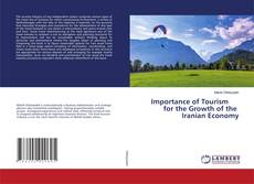 Copertina di Importance of Tourism for the Growth of the Iranian Economy