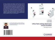 Copertina di Ultra fast acting electronic circuit breaker