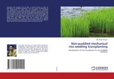 Copertina di Non-puddled mechanical rice seedling transplanting