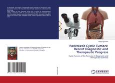 Copertina di Pancreatic Cystic Tumors: Recent Diagnostic and Therapeutic Progress