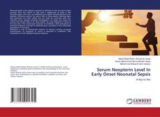Copertina di Serum Neopterin Level In Early Onset Neonatal Sepsis