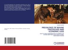 Copertina di PREVALENCE OF BOVINE FASCIOLOSIS AND ECONOMIC LOSS