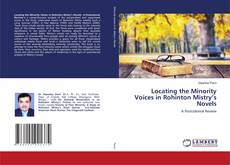 Copertina di Locating the Minority Voices in Rohinton Mistry’s Novels