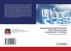 Buchcover von Supported Liquid Extraction (SLE) -Novel sample preparation Technique
