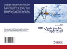 Copertina di 900MHz Circular Loop Patch Antenna Design and Implementation