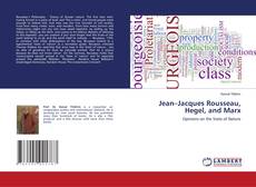 Copertina di Jean–Jacques Rousseau, Hegel, and Marx