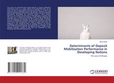 Buchcover von Determinants of Deposit Mobilization Performance in Developing Nations