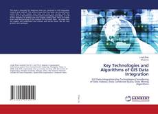 Buchcover von Key Technologies and Algorithms of GIS Data Integration