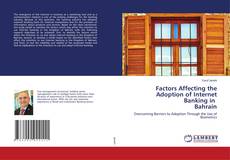 Copertina di Factors Affecting the Adoption of Internet Banking in Bahrain