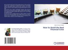Copertina di How to Avoid the Next Financial Crisis