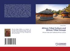 Copertina di African Tribal Culture and African Tribal Groups