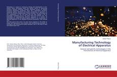 Copertina di Manufacturing Technology of Electrical Apparatus