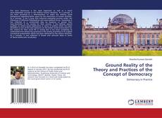 Buchcover von Ground Reality of the Theory and Practices of the Concept of Democracy