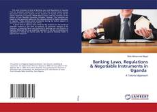 Buchcover von Banking Laws, Regulations & Negotiable Instruments in Uganda