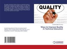 Copertina di Ways to Improve Quality in Technical Education