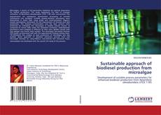 Buchcover von Sustainable approach of biodiesel production from microalgae