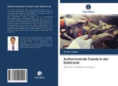 Bookcover of Aufkommende Trends in der Elektronik