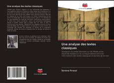 Bookcover of Une analyse des textes classiques
