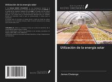 Bookcover of Utilización de la energía solar