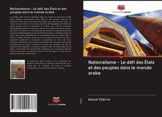 Buchcover von Nationalisme - Le défi des États et des peuples dans le monde arabe