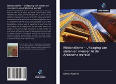 Nationalisme - Uitdaging van staten en mensen in de Arabische wereld kitap kapağı