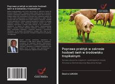 Portada del libro de Poprawa praktyk w zakresie hodowli świń w środowisku tropikalnym