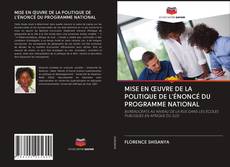 MISE EN ŒUVRE DE LA POLITIQUE DE L'ÉNONCÉ DU PROGRAMME NATIONAL kitap kapağı