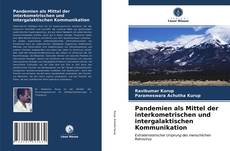 Portada del libro de Pandemien als Mittel der interkometrischen und intergalaktischen Kommunikation