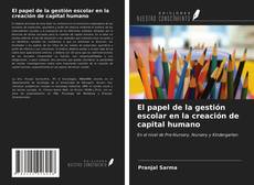 Bookcover of El papel de la gestión escolar en la creación de capital humano