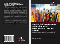 Il ruolo del management scolastico nella creazione del capitale umano kitap kapağı