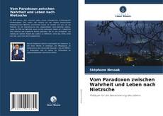 Capa do livro de Vom Paradoxon zwischen Wahrheit und Leben nach Nietzsche 