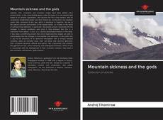 Copertina di Mountain sickness and the gods