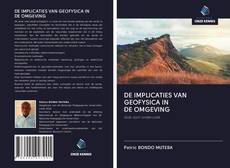Copertina di DE IMPLICATIES VAN GEOFYSICA IN DE OMGEVING