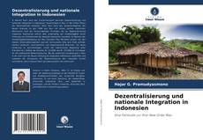 Dezentralisierung und nationale Integration in Indonesien kitap kapağı