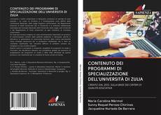 Bookcover of CONTENUTO DEI PROGRAMMI DI SPECIALIZZAZIONE DELL'UNIVERSITÀ DI ZULIA