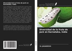 Buchcover von Diversidad de la fruta de jack en Karnataka, India