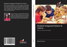 Bookcover of Studenti Insegnanti Azione di ricerca