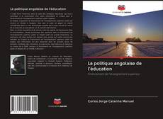 Обложка La politique angolaise de l'éducation