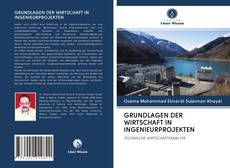 Buchcover von GRUNDLAGEN DER WIRTSCHAFT IN INGENIEURPROJEKTEN