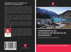 Buchcover von FUNDAMENTOS DA ECONOMIA EM PROJETOS DE ENGENHARIA
