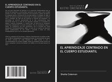 Buchcover von EL APRENDIZAJE CENTRADO EN EL CUERPO ESTUDIANTIL